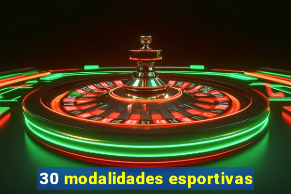 30 modalidades esportivas